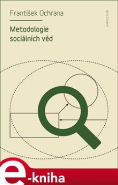 Metodologie sociálních věd - František Ochrana e-kniha