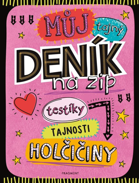 Můj tajný deník na zip - kolektiv autorů