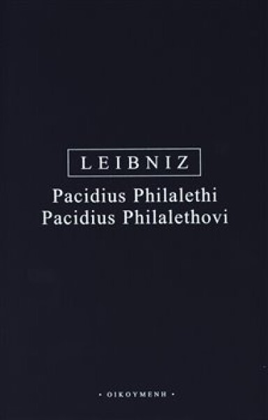 Pacidus Philalethi Gottfried Wilhelm Leibniz