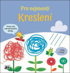 Pro nejmenší - Kreslení - Kolektiv