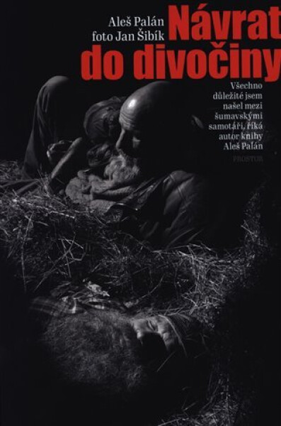 Návrat do divočiny - Aleš Palán