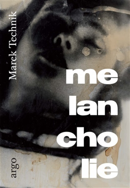 Melancholie - Marek Technik
