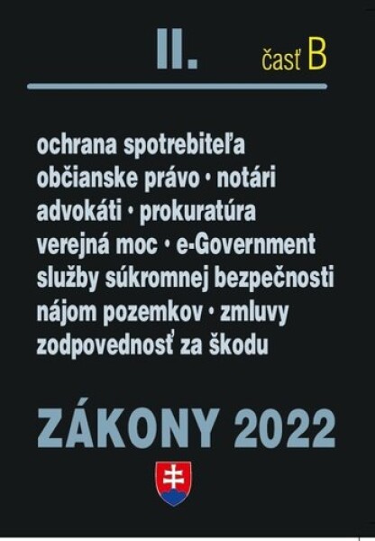 Zákony II časť 2022 Občianske právo, notári, advokáti, prokurátori