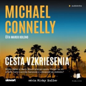 Cesta vzkriesenia - Michael Connelly - audiokniha