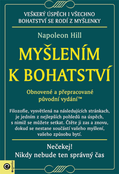 Myšlením k bohatství - Obnovené a přepracované původní vydání - Napoleon Hill