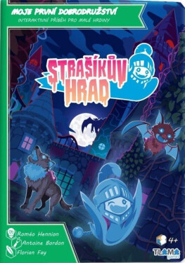 Moje první dobrodružství: Strašíkův hrad