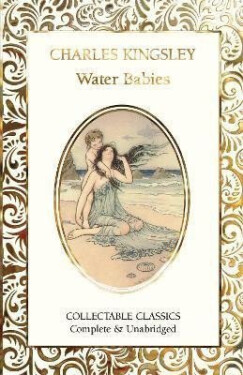 The Water-Babies - Charles Kingsley