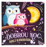 Dobrou noc, malí kamarádi