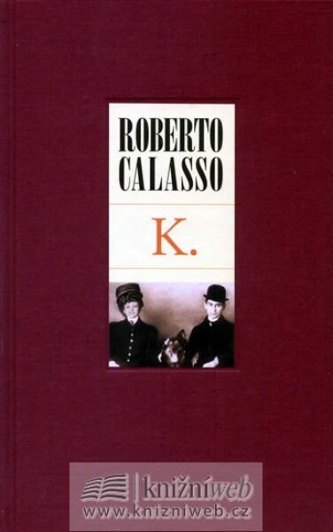 K. - Robert Calasso