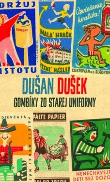 Gombíky zo starej uniformy Dušan Dušek