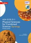 Collins AQA GCSE Physical Sciences for Combined Science Synergy (9-1) Student Book - Bloom Katy
