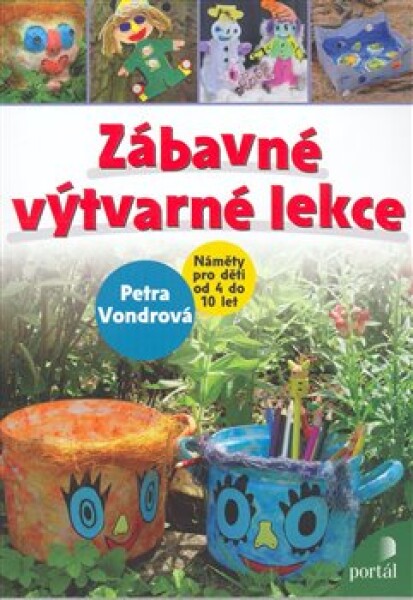 Zábavné výtvarné lekce - Petra Vondrová