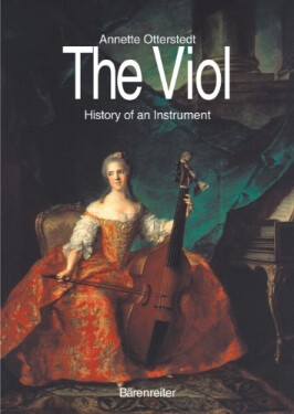 The Viol History of an Instrument