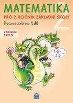 Matematika pro 2. ročník základní školy 1. díl - Pracovní učebnice - Miroslava Čížková