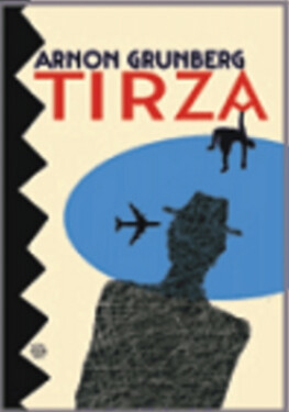 Tirza (poškozená) - Arnon Grunberg
