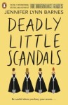 Deadly Little Scandals: From the bestselling author of The Inheritance Games - Jennifer Lynn Barnes