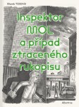 Inspektor Mol a případ ztraceného rukopisu - Marek Toman
