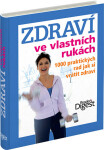 Zdraví ve vlastních rukách - 1000 praktických rad jak si vrátit zdraví - Michael Hemmingson