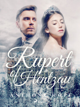 Rupert of Hentzau - Anthony Hope