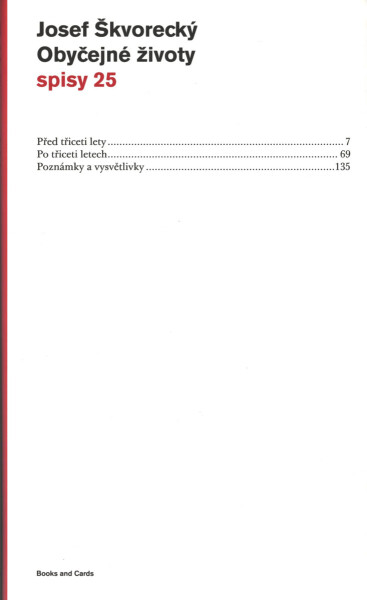 Obyčejné životy (spisy-svazek 25) - Josef Škvorecký