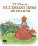 Legenda Pražském Jezulátku francouzsky