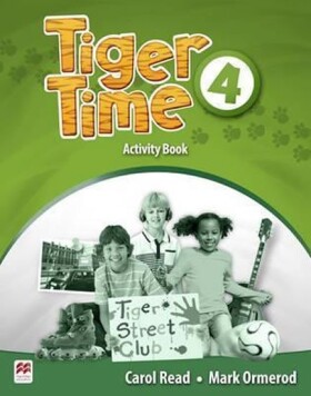 Tiger Time 4: Activity Book - Carol Read