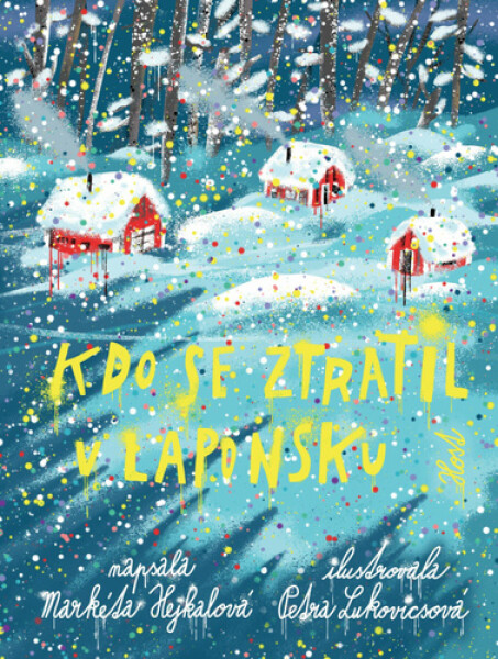 Kdo se ztratil v Laponsku - Markéta Hejkalová