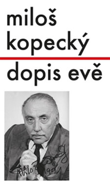 Dopis Evě (Miloš Kopecký)