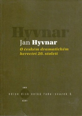 českém dramatickém herectví Jan Hyvnar