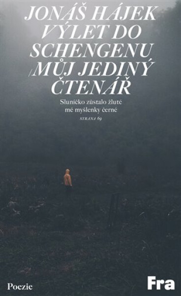 Výlet do Schengenu / Můj jediný čtenář - Jonáš Hájek