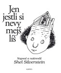 Jen jestli si nevymejšlíš Shel Silverstein