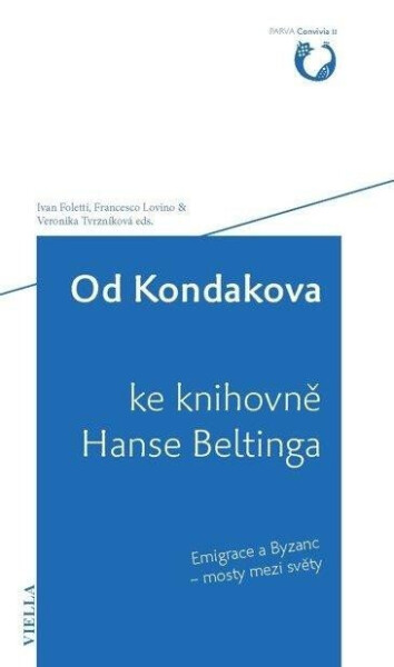 Od Kondakova ke knihovně Hanse Beltinga - Ivan Foletti