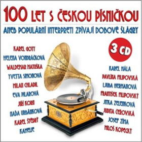 100 let s českou písničkou aneb populární interpreti zpívají dobové šlágry - 3 CD - Various