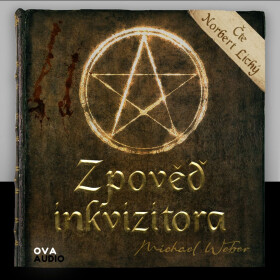 Zpověď inkvizitora - Michael Weber