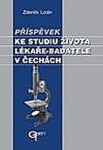 Příspěvek ke studiu života lékaře-badatele v Čechách - Zdeněk Lodin