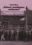 Takový socialismus nechceme!
