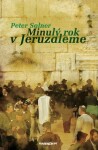 Minulý rok v Jeruzaleme - Peter Salner