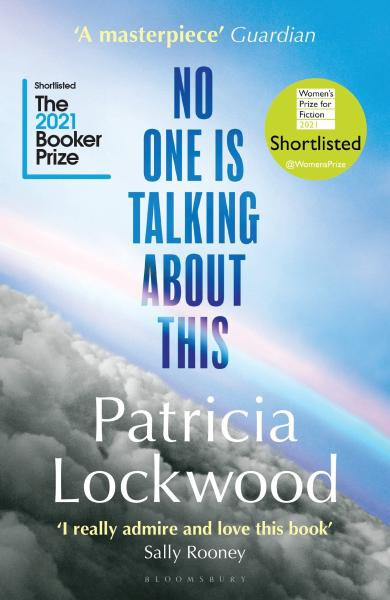 No One Is Talking About This, 1. vydání - Patricia Lockwood