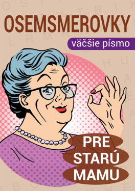 Osemsmerovky pre starú mamu - neznámý