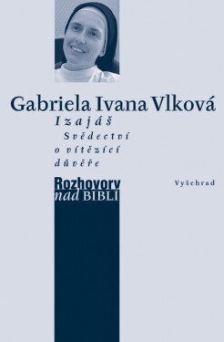 Izajáš Gabriela Ivana Vlková