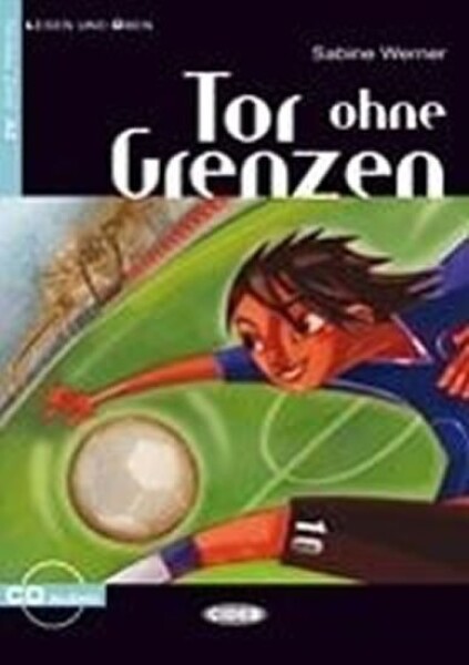 Tor ohne Grenzen + CD - Sabine Werner