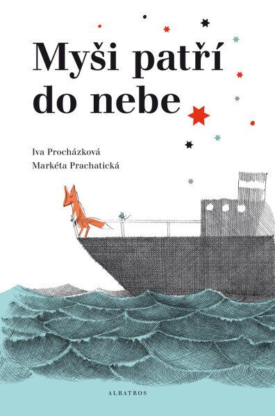 Myši patří do nebe - Iva Procházková, Markéta Prachatická