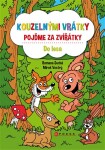 Kouzelnými vrátky pojďme za zvířátky - Do lesa