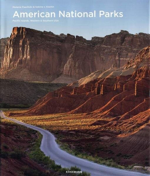 American National Parks: Pacific Islands, Western &amp; Southern USA - Melanie Pawlitzki