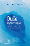 Duše objevitelů pólu - Kagge Erling