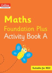 Collins International Foundation Early Years Plus — Maths Activity Book A - Clarke, Peter