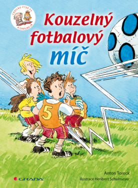 Kouzelný fotbalový míč - Anton Toreck