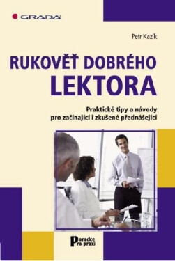 Rukověť dobrého lektora - Petr Kazík