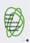 Filozofické poradenstvo/kritika Otakar Horák