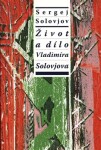 Život dílo Vladimíra Solovjova Sergej Michajlovič Solovjov